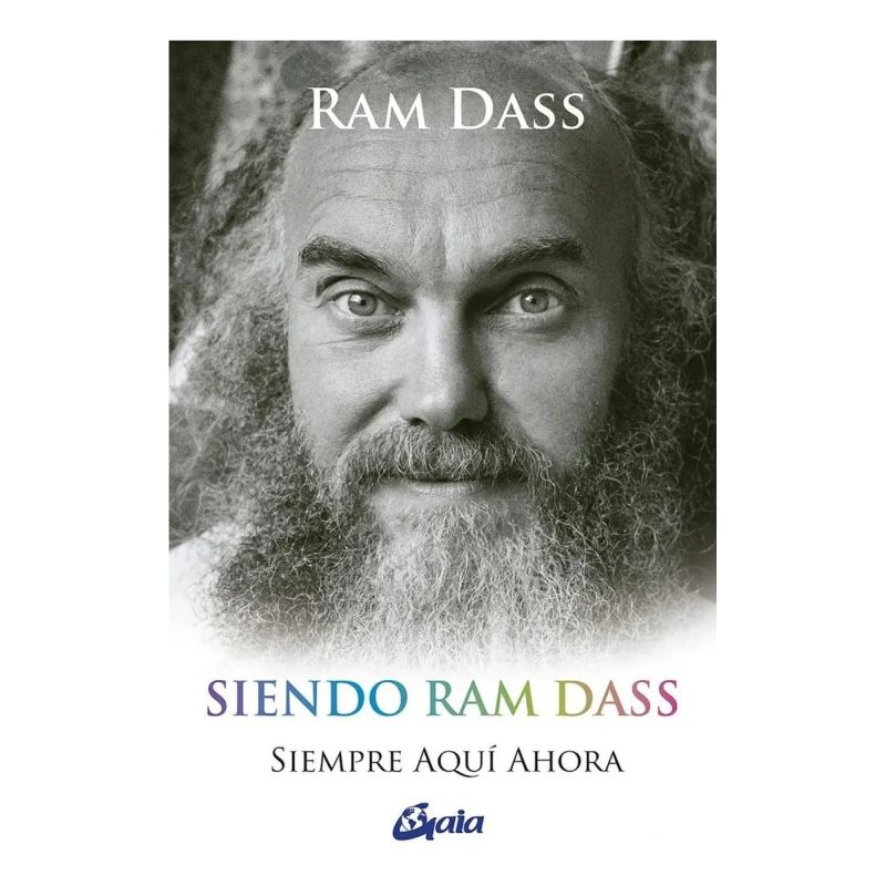 SIENDO RAM DASS - SIEMPRE AQUI AHORA (Nuevo)