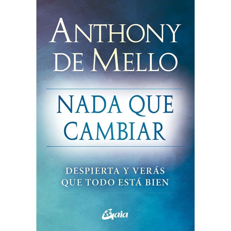 NADA QUE CAMBIAR - DESPIERTA Y VERAS QUE TODO ESTA BIEN (Nuevo)