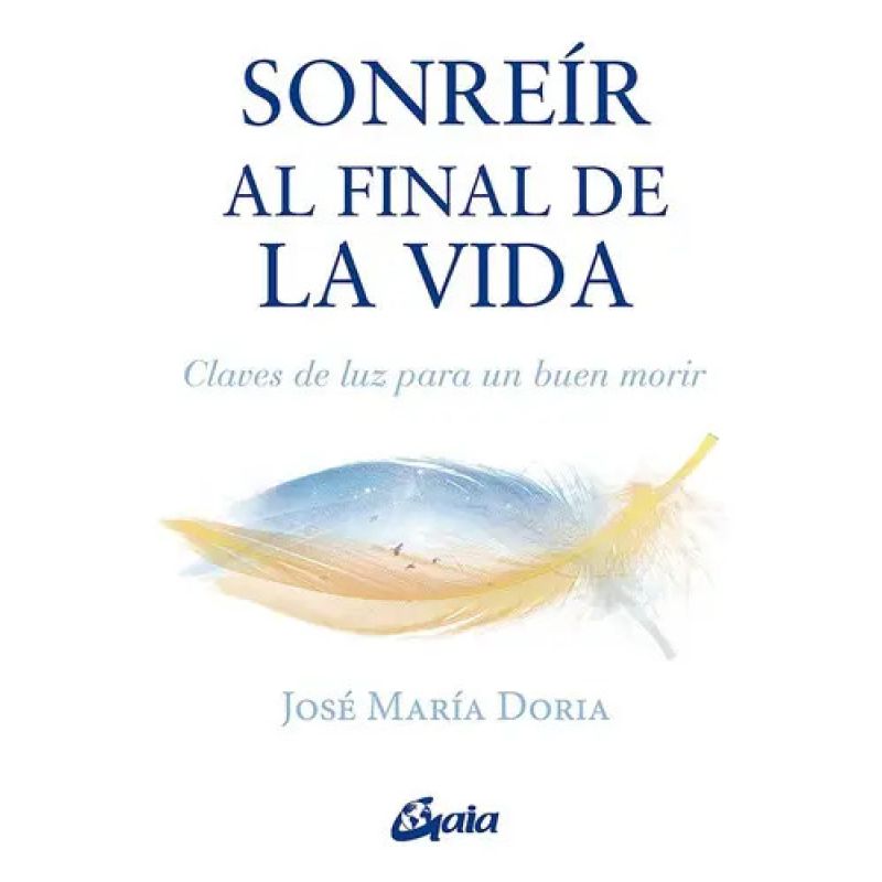 SONREIR AL FINAL DE LA VIDA (Nuevo)