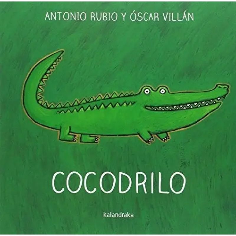 COCODRILO - DE LA CUNA A LA LUNA - FORMATO GRANDE (Nuevo)