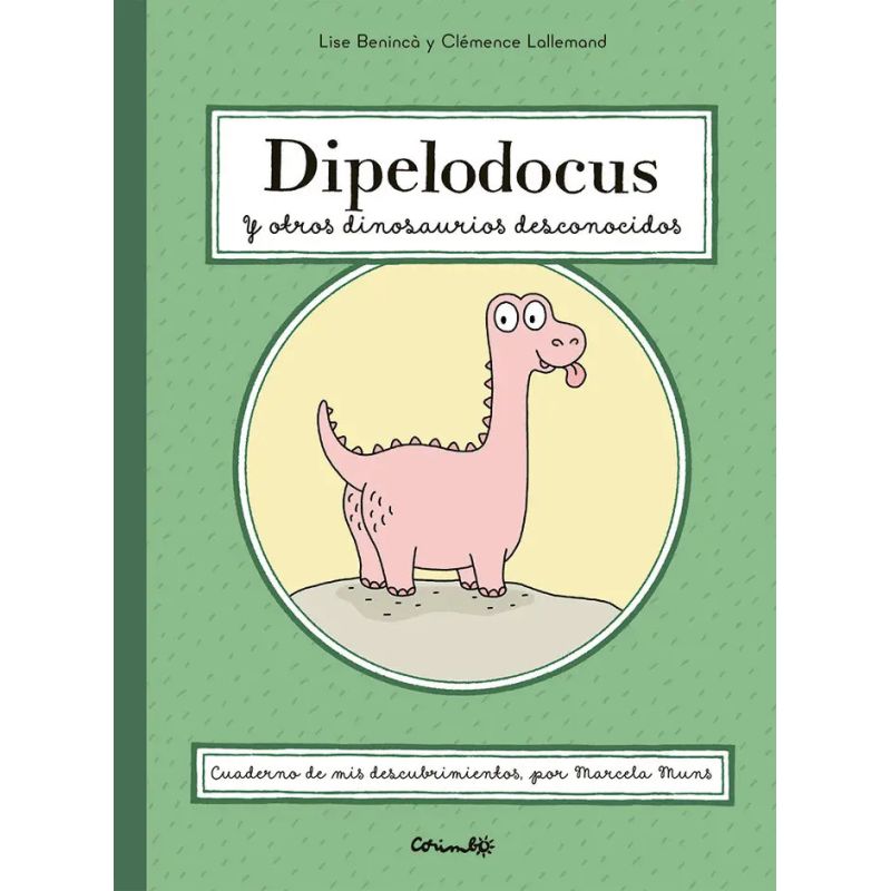 DIPELODOCUS Y OTROS DINOSAURIOS DESCONOCIDOS - TD (Nuevo)