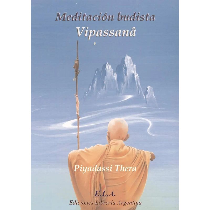 MEDITACION BUDISTA VIPASSANA (Nuevo)