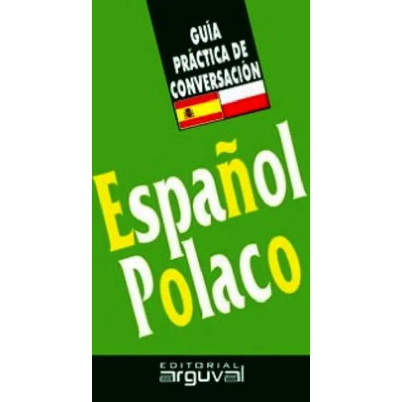 GUIA PRACTICA ESPAÑOL-POLACO (Nuevo)