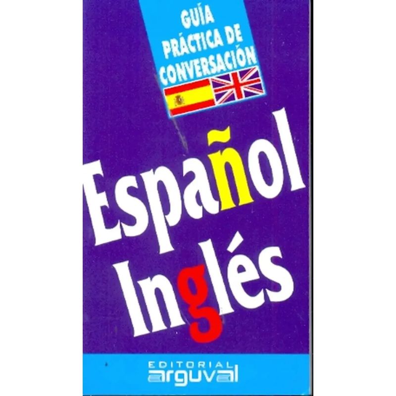 GUIA PRACTICA DE CONVERSACION - ESPAÑOL / INGLES (Nuevo) - Miniatura 2