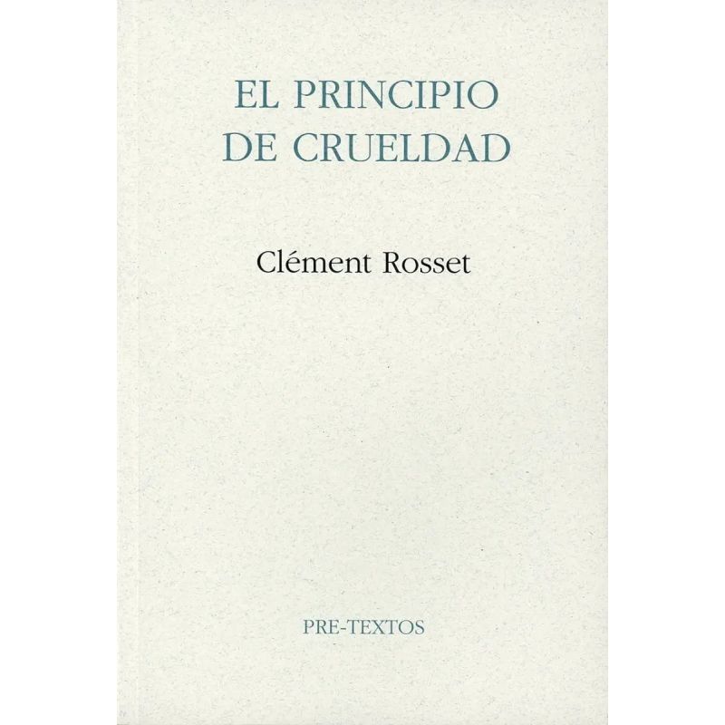 PRINCIPIO DE CRUELDAD, EL (Nuevo)