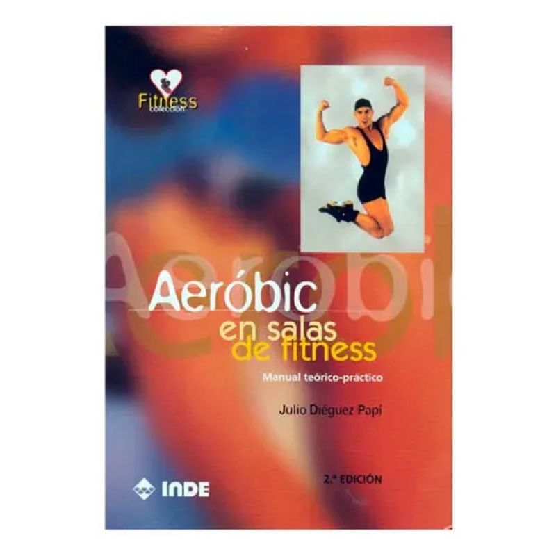 AEROBIC EN SALAS DE FITNESS (Nuevo)