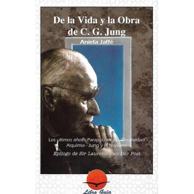 DE LA VIDA Y LA OBRA DE C.G. JUNG (Nuevo)