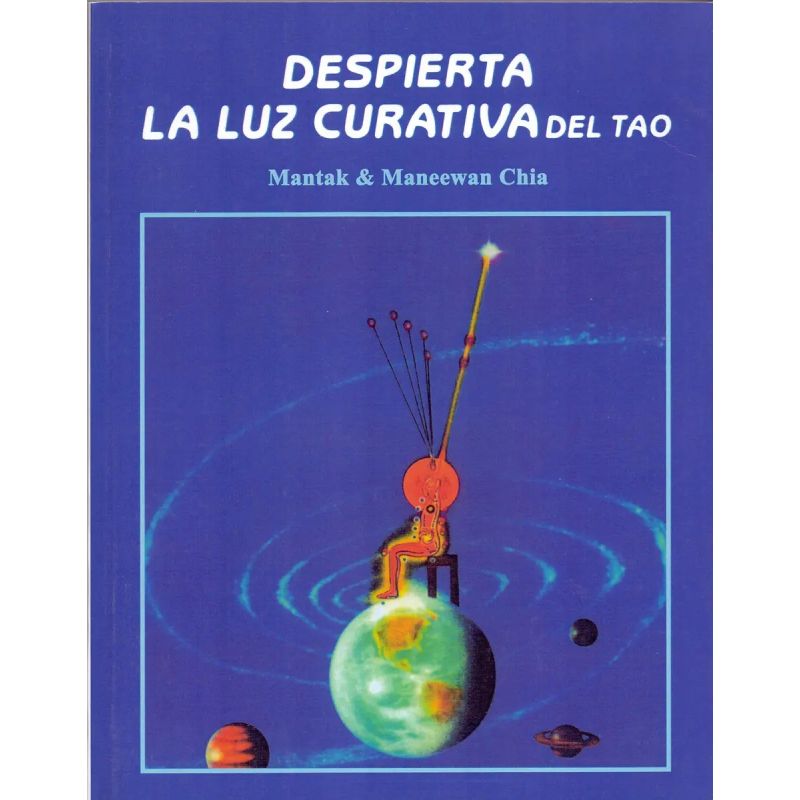 DESPIERTA LA LUZ CURATIVA DEL TAO - N/ED. (Nuevo)