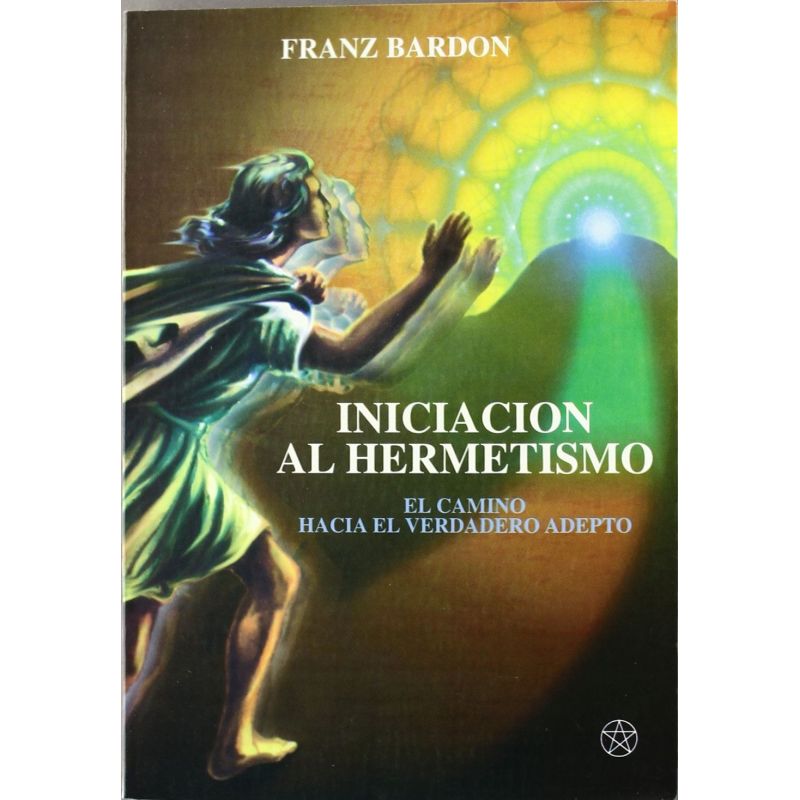 INICIACION AL HERMETISMO (Nuevo)