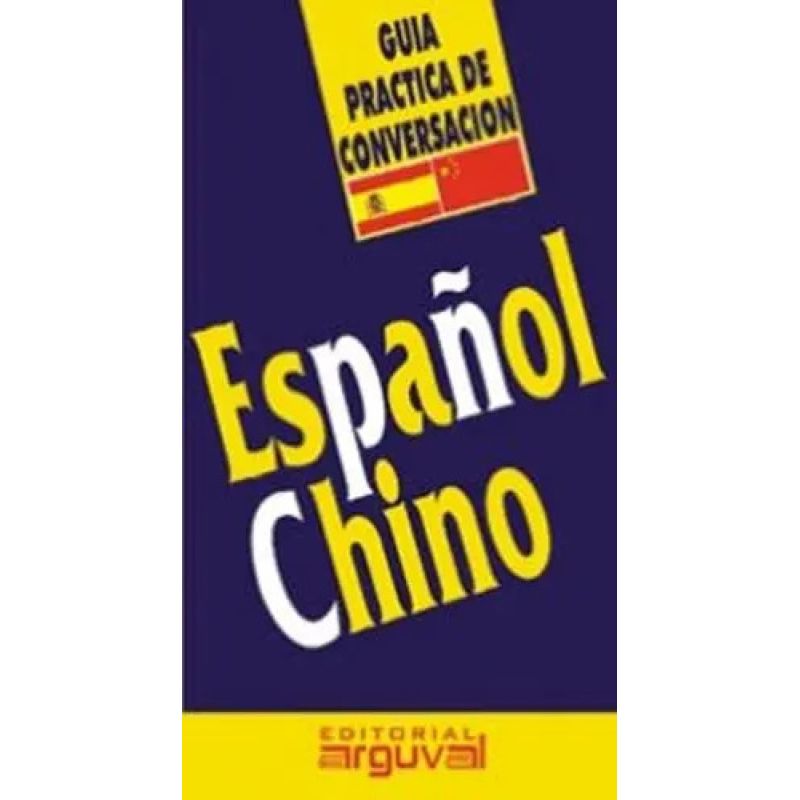 GUIA PRACTICA ESPAÑOL-CHINO (Nuevo)