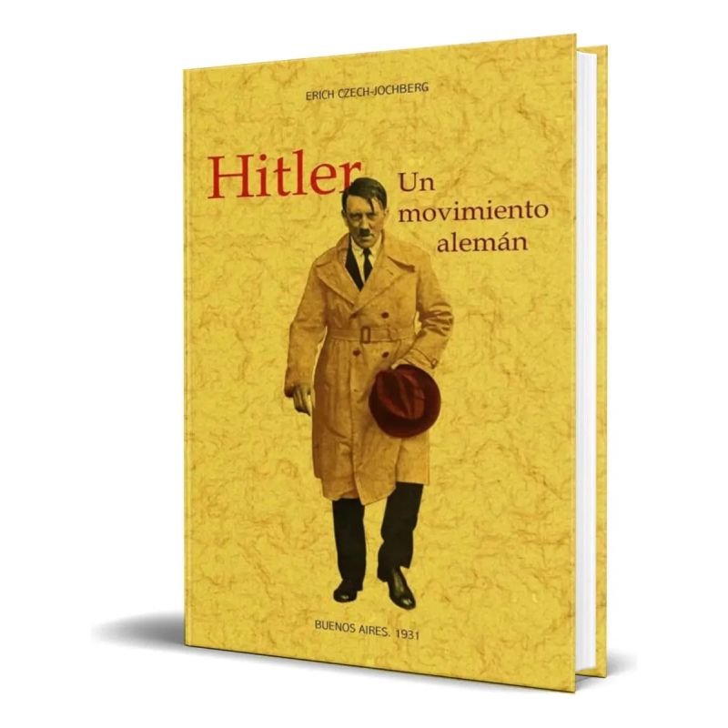 HITLER - UN MOVIMIENTO ALEMAN (Nuevo)