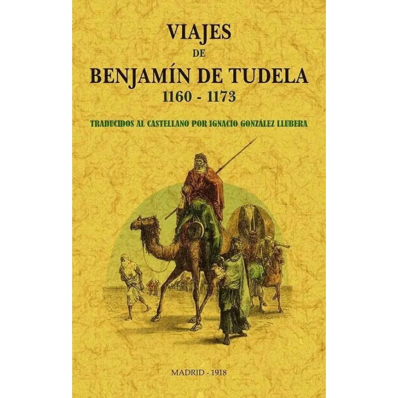 VIAJES DE BENJAMIN DE TUDELA 1160-1173 (Nuevo)