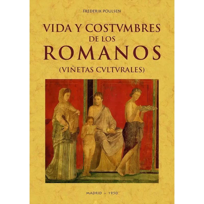 VIDA Y COSTUMBRES DE LOS ROMANOS - VIÑETAS CULTURALES (Nuevo)