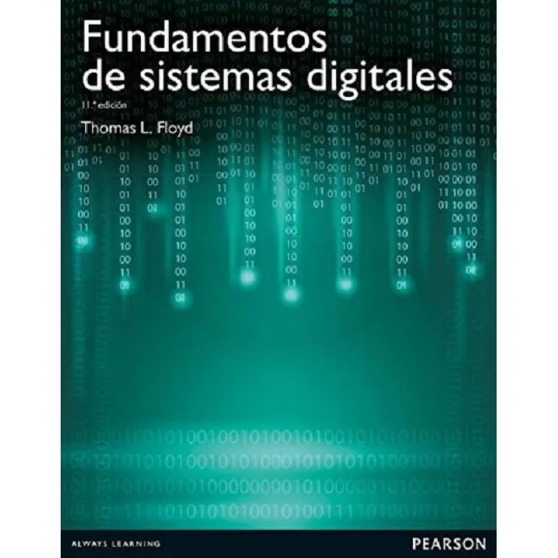 FUNDAMENTOS DE SISTEMAS DIGITALES 11/ED. (Nuevo)