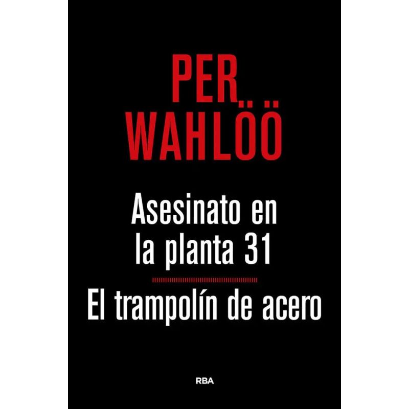 ASESINATO EN PLANTA 31 / EL TRAMPOLIN ACERO (Nuevo)