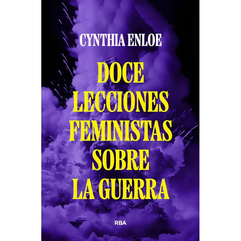 DOCE LECCIONES FEMINISTAS SOBRE LA GUERRA (Nuevo)