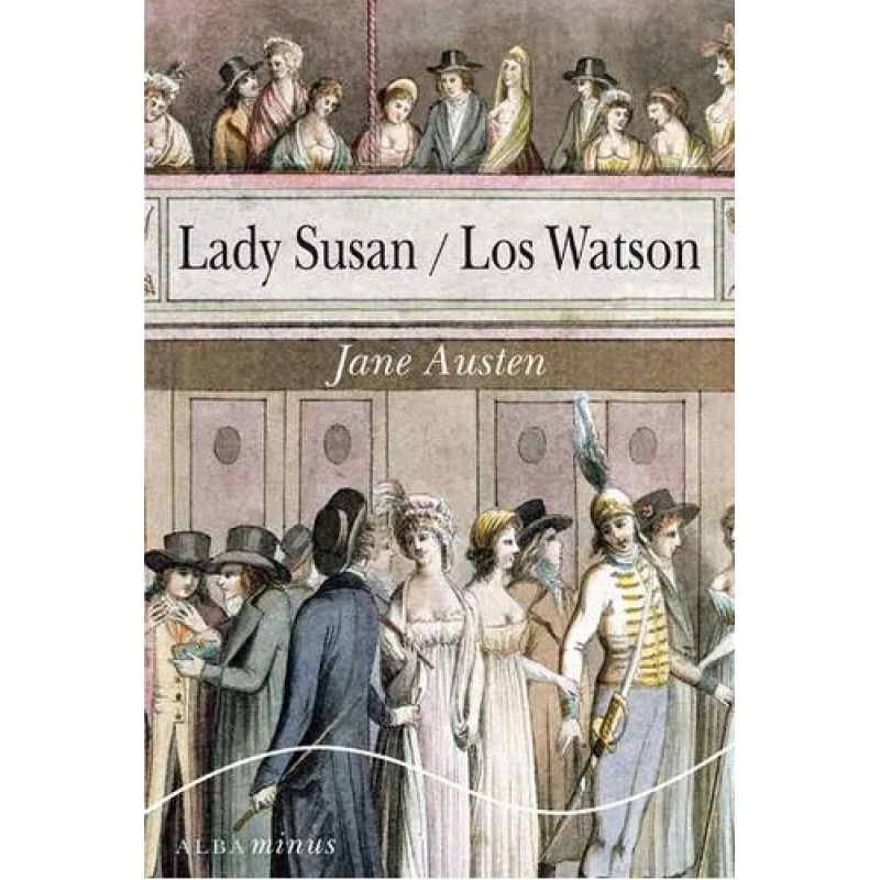 LADY SUSAN - LOS WATSON (Nuevo)