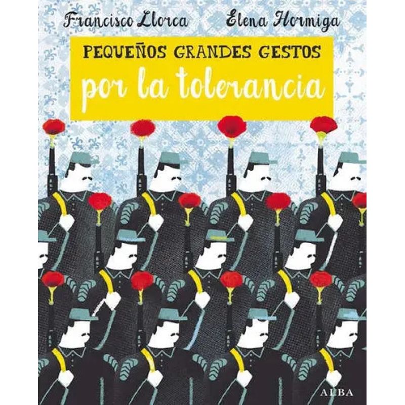 PEQUEÑOS GRANDES GESTOS POR LA TOLERANCIA (Nuevo)