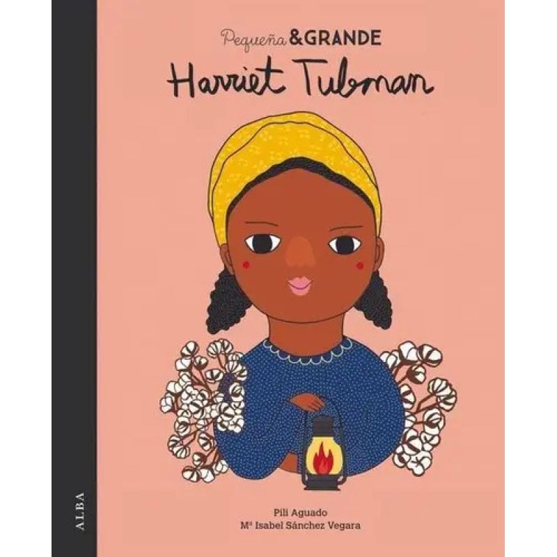 HARRIET TUBMAN - PEQUEÑA Y GRANDE - TD (Nuevo)