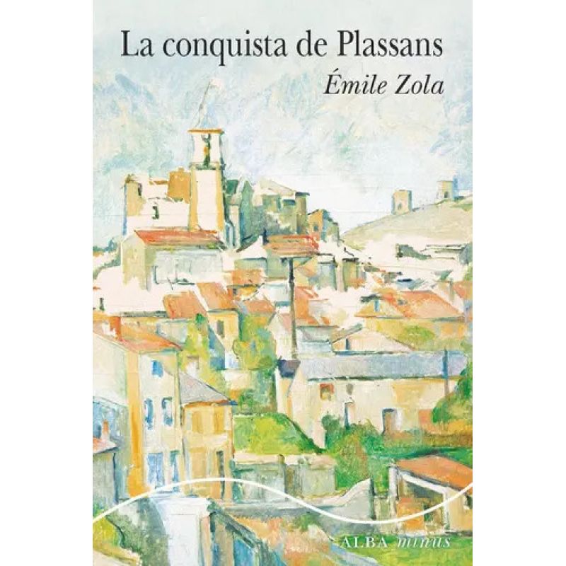 CONQUISTA DE PLASSANS, LA (Nuevo)