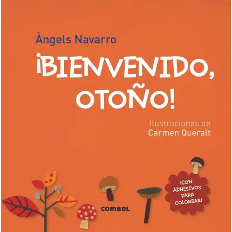 BIENVENIDO, OTOÑO! C/ADHESIVOS PARA COLOREAR (Nuevo)