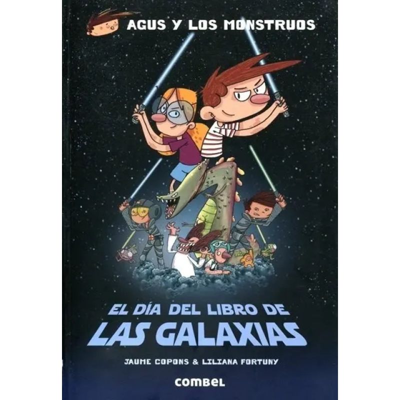 DIA DEL LIBRO DE LAS GALAXIAS, EL - AGUS Y LOS MONSTRUOS (Nuevo)