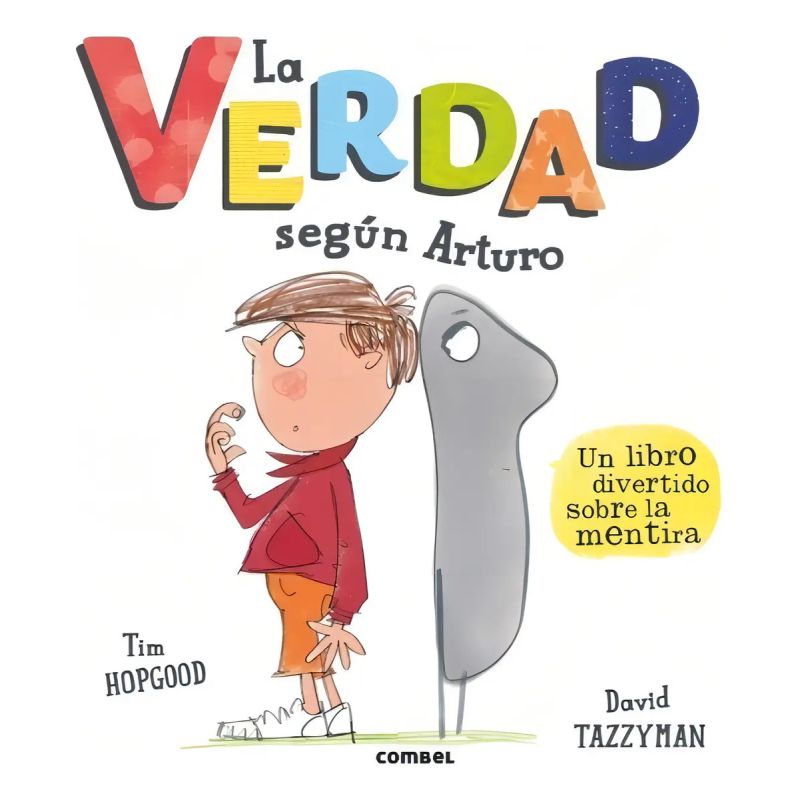 VERDAD SEGUN ARTURO, LA (Nuevo)