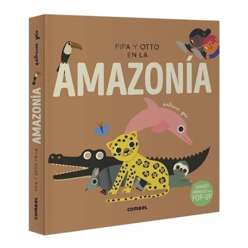 PIPA Y OTTO EN LA AMAZONIA - LIBRO POP - UP (Nuevo)