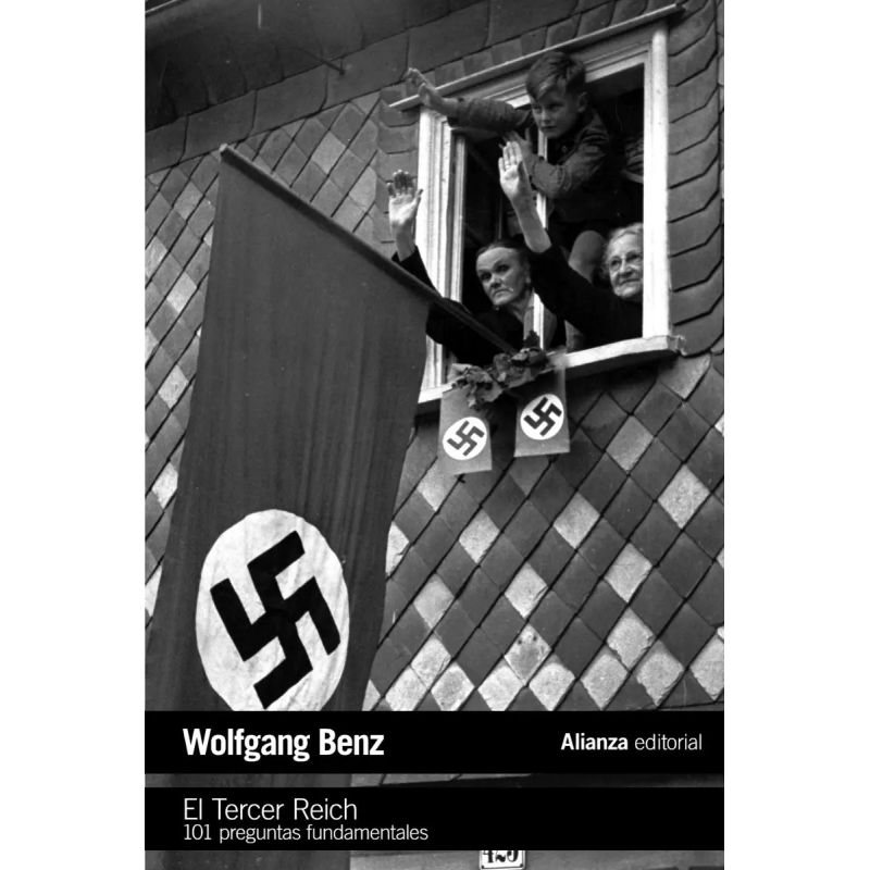 TERCER REICH, EL - 101 PREGUNTAS FUNDAMENTALES (Nuevo)