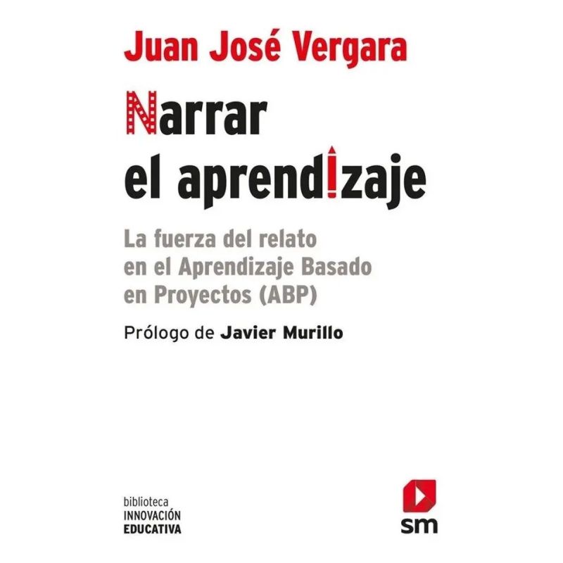 NARRAR EL APRENDIZAJE - LA FUERZA DEL RELATO EN EL ABP (Nuevo)