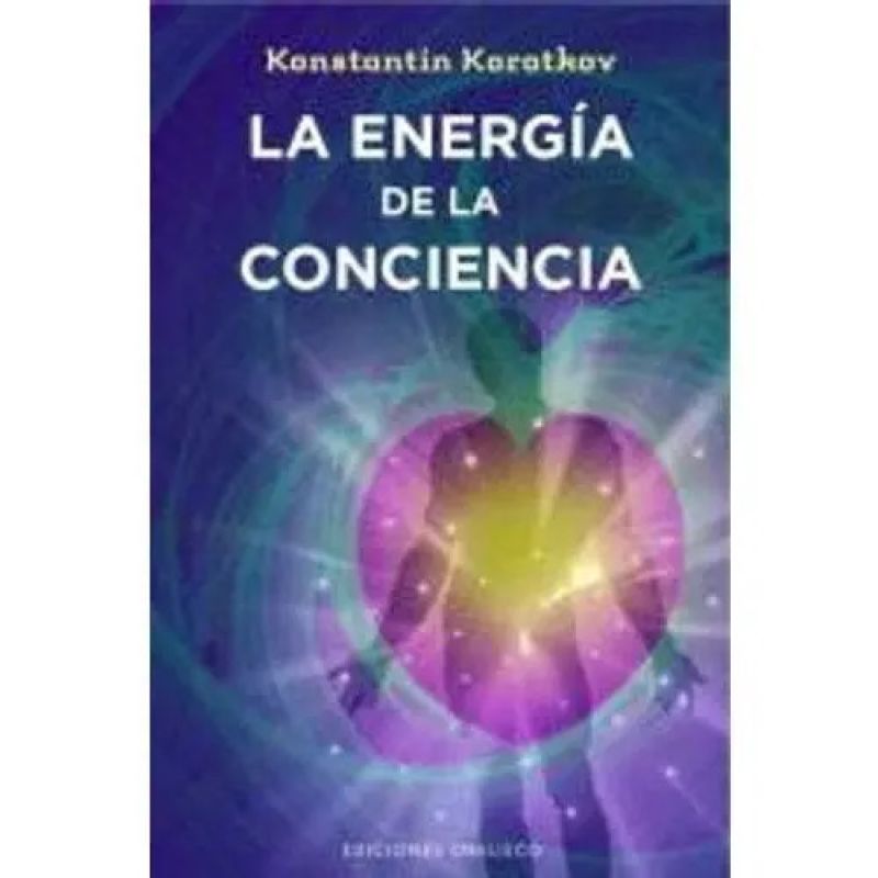 ENERGIA DE LA CONCIENCIA, LA (Nuevo)