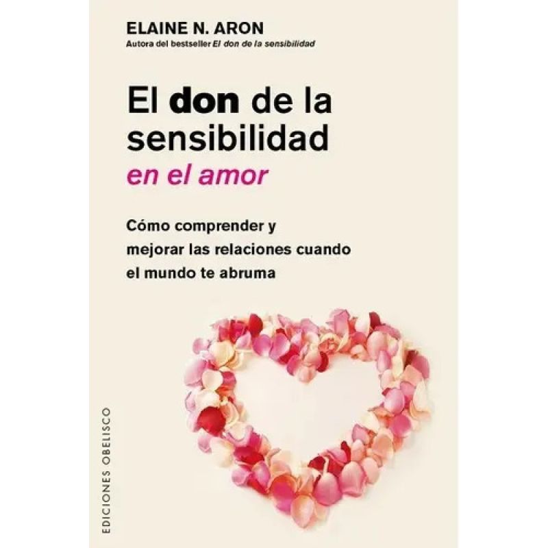 DON DE LA SENSIBILIDAD EN EL AMOR, EL (Nuevo)