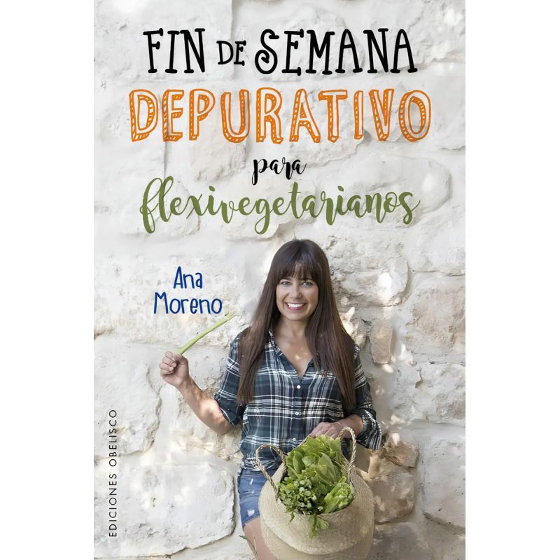 FIN DE SEMANA DEPURATIVO PARA FLEXIVEGETARIANOS (Nuevo)