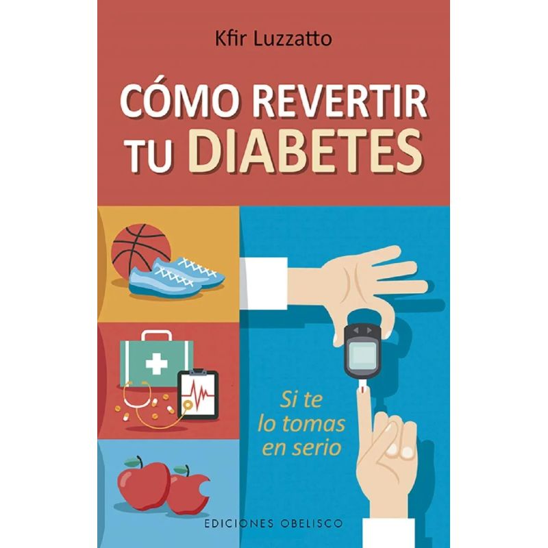 COMO REVERTIR TU DIABETES (Nuevo)