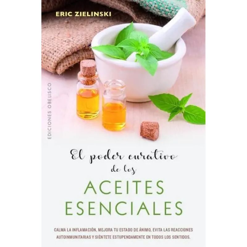 PODER CURATIVO DE LOS ACEITES ESENCIALES, EL (Nuevo) - Miniatura 2