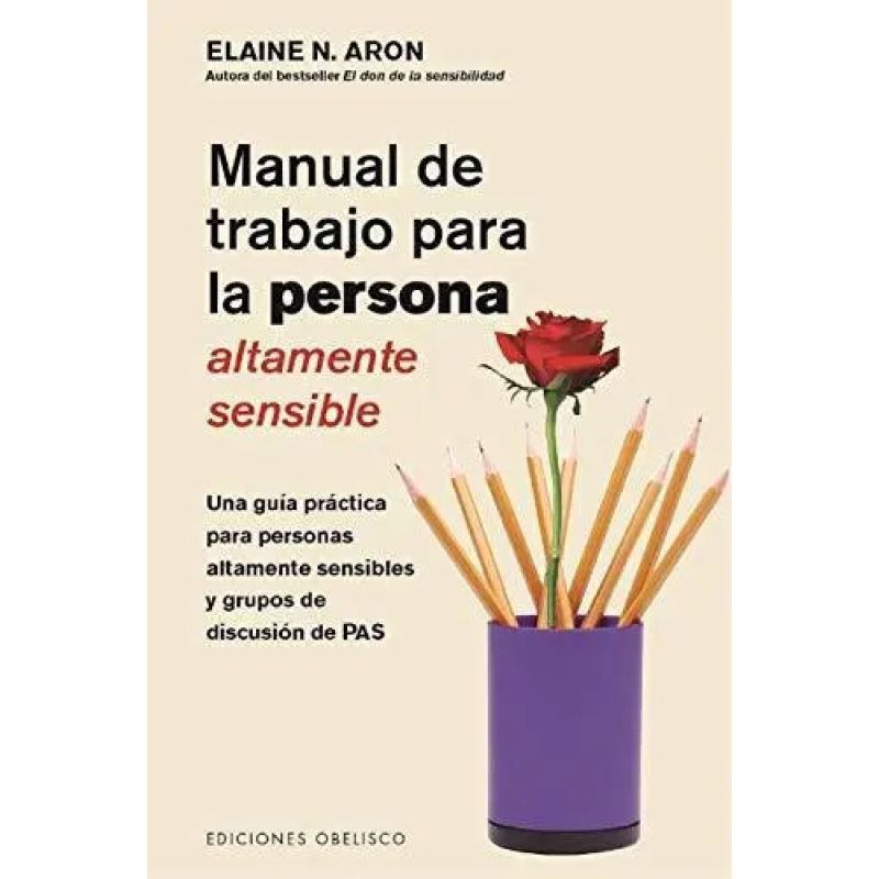 MANUAL DE TRABAJO PARA LA PERSONA ALTAMENTE SENSIBLE (Nuevo)