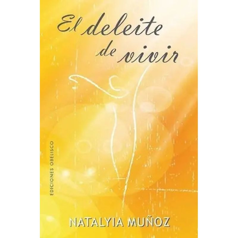 DELEITE DE VIVIR, EL (Nuevo)
