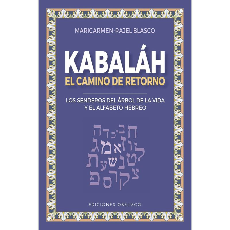 KABALAH - EL CAMINO DE RETORNO (Nuevo)