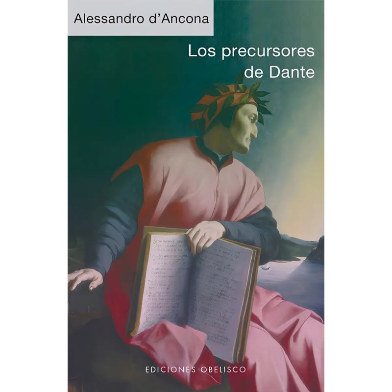 PRECURSORES DE DANTE, LOS (Nuevo)