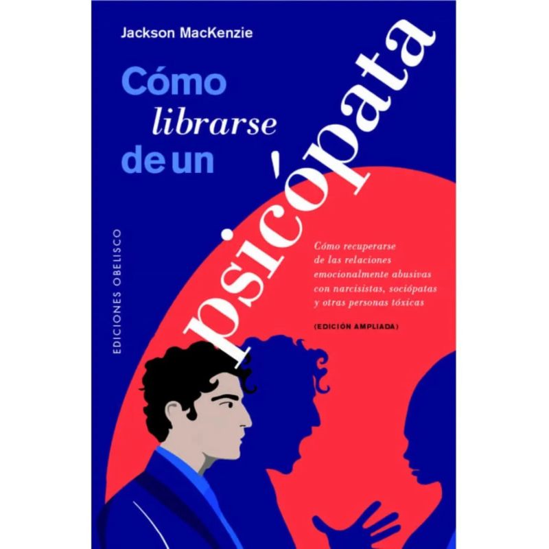COMO LIBRARSE DE UN PSICOPATA (Nuevo)