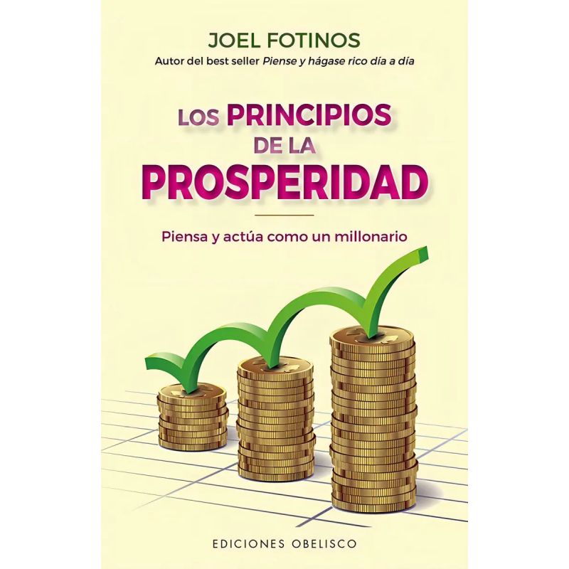 PRINCIPIOS DE LA PROSPERIDAD, LOS (Nuevo)