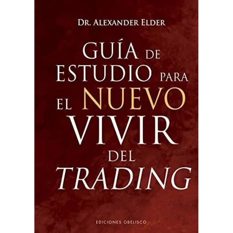 GUIA DE ESTUDIO PARA EL NUEVO VIVIR DEL TRADING (Nuevo)