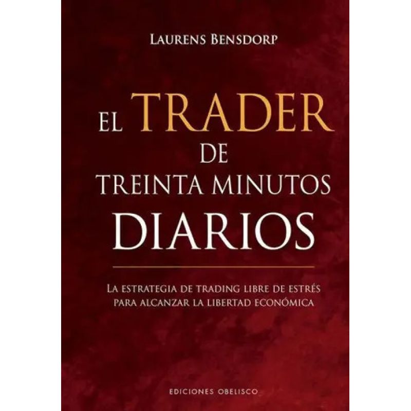 TRADER DE TREINTA MINUTOS DIARIOS, EL (Nuevo)