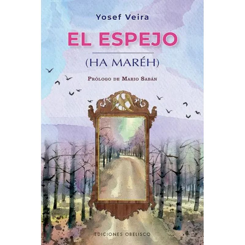 ESPEJO, EL - (HA MAREH) (Nuevo)