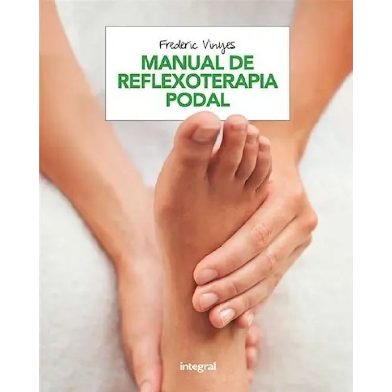 MANUAL DE REFLEXOTERAPIA PODAL (Nuevo)
