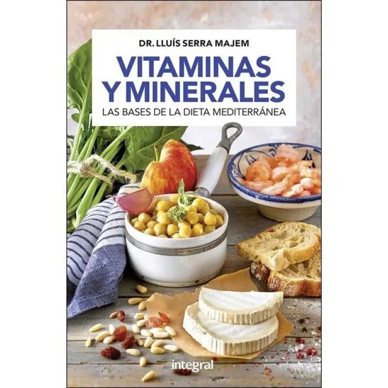 VITAMINAS Y MINERALES - LAS BASES DE LA DIETA MEDITERRANEA (Nuevo)
