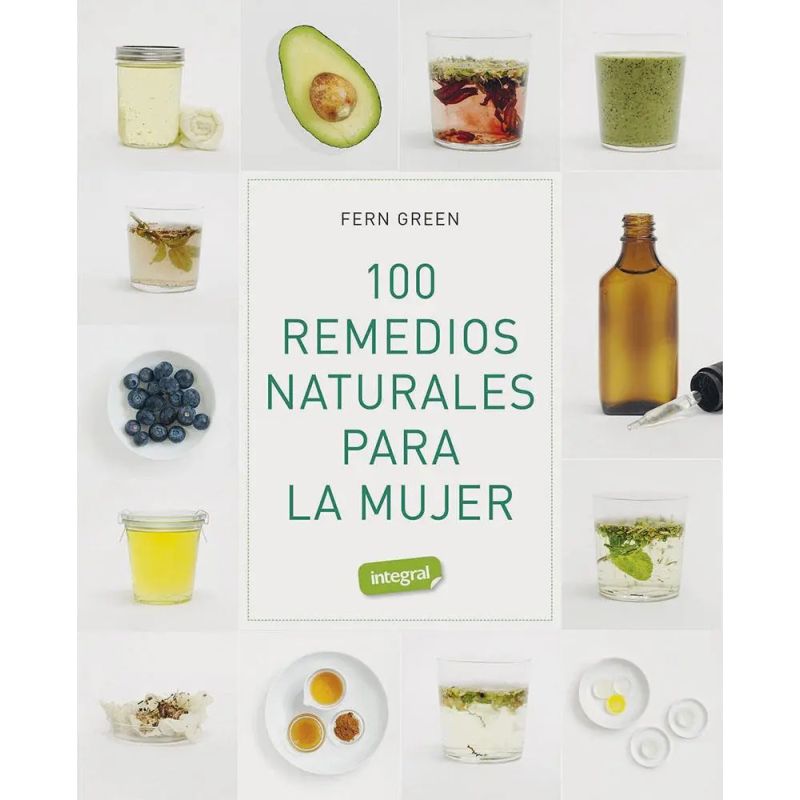100 REMEDIOS NATURALES PARA LA MUJER (Nuevo)