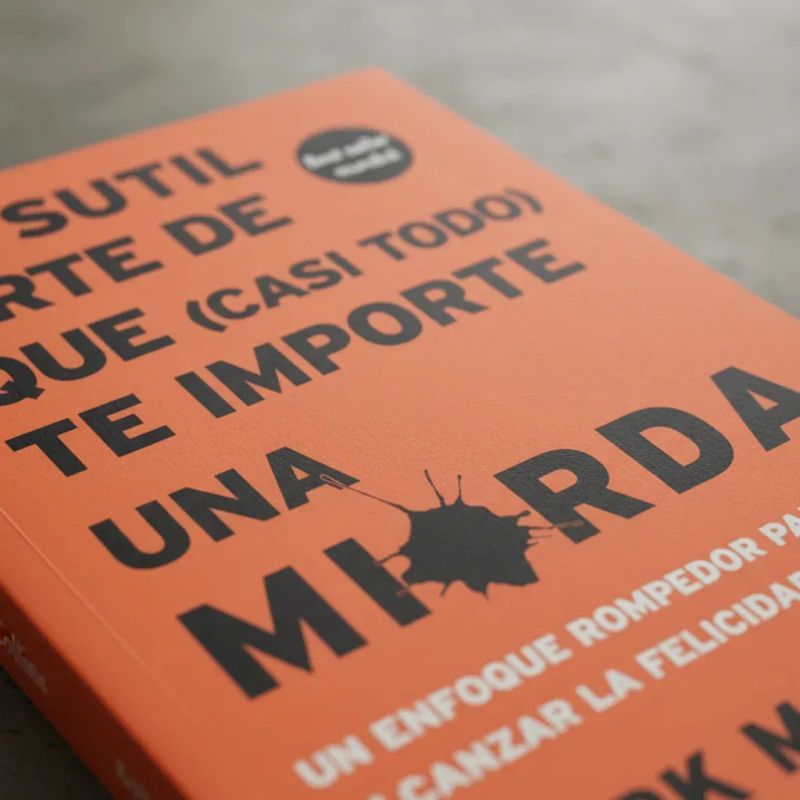 SUTIL ARTE DE QUE (CASI TODO) TE IMPORTE UNA MIERDA, EL (Nuevo) - Miniatura 3