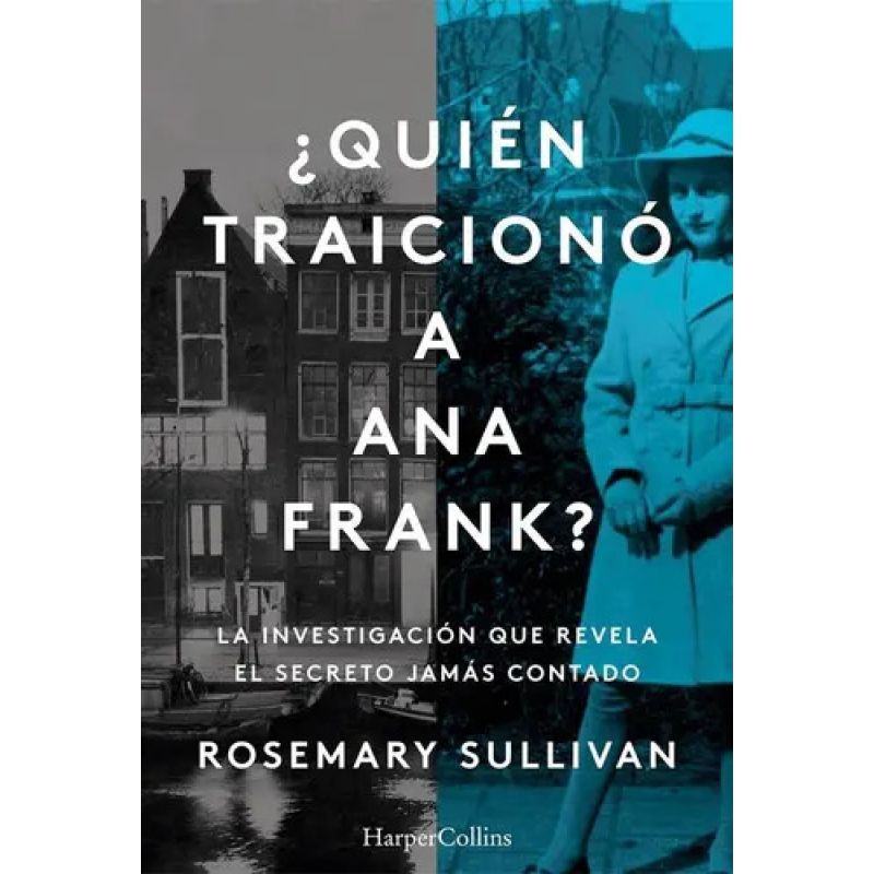 QUIEN TRAICIONO A ANA FRANK? LA INVESTIGACION QUE REVELA EL SECRETO JAMAS CONTADO (Nuevo)