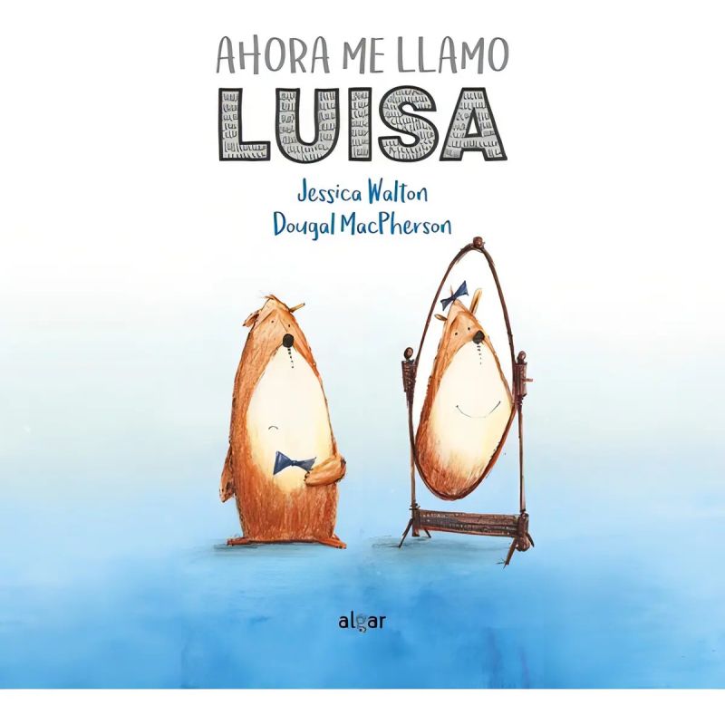 AHORA ME LLAMO LUISA (Nuevo)